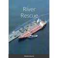 River Rescue - Paperback