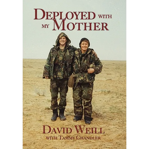 Deployed with my Mother - Hardcover