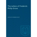 The Letters of Frederick Philip Grove - Paperback