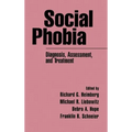 Social Phobia: Diagnosis, Assessment, and Treatment - Hardcover