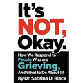 It's NOT Okay - Paperback