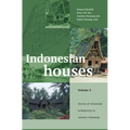 Indonesian Houses: Volume 2: Survey of Vernacular Architecture in Western Indonesia - Paperback