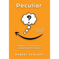 Peculiar: Lessons from Amazon's Leadership Principles - Hardcover