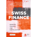 Swiss Finance: Banking, Finance, and Digitalization - Paperback