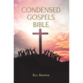 Condensed Gospels Bible - Paperback