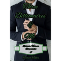 Three Billionaires & Me: A Billionaire Reverse Harem Why Choose Short BDSM Romance MMMF (Reverse Harem Chronicles, Book 5) - Paperback