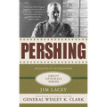 Pershing: A Biography: Lessons in Leadership - Paperback
