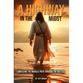 A Highway In The Midst - Paperback