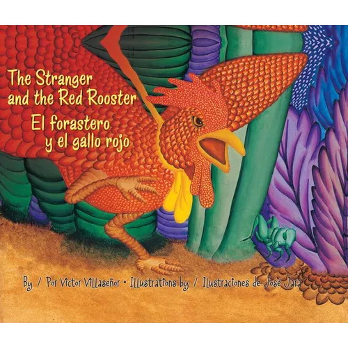 The Stranger and the Red Rooster/El Forastero Y El Gallo Rojo - Paperback