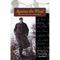 Against the Wind: Eberhard Arnold and the Bruderhof - Paperback