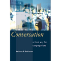 Changing the Conversation: A Third Way for Congregations - Paperback