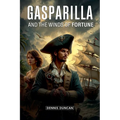 Gasparilla and The Winds of Fortune - Paperback