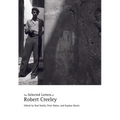 The Selected Letters of Robert Creeley - Hardcover