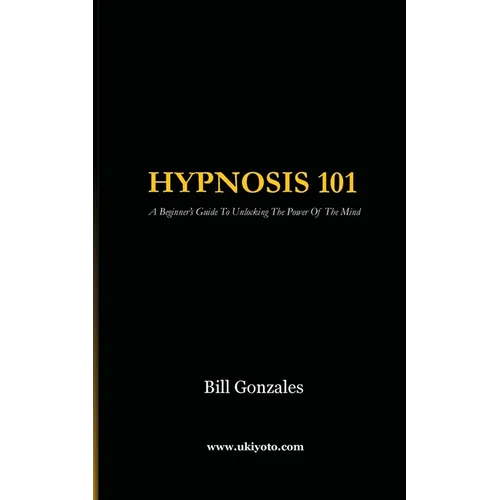 Hypnosis 101 - Paperback