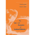 The Law and Economics of Irrational Behavior - Paperback