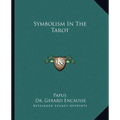 Symbolism in the Tarot - Paperback