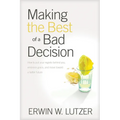 Making the Best of a Bad Decision - Paperback