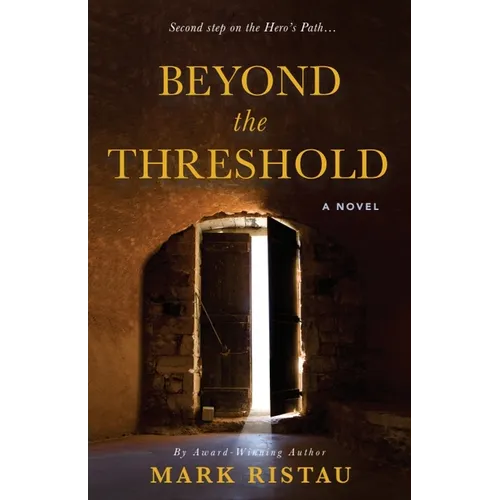 Beyond the Threshold: Book 2 of 2: Hero's Path - Paperback