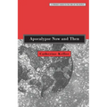 Apocalypse Now and Then: A Feminist Guide to the End of the World - Paperback