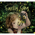 Firefly Song: Lynn Frierson Faust and the Great Smoky Mountain Discovery - Hardcover