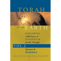 Torah of the Earth Vol 2: Exploring 4,000 Years of Ecology in Jewish Thought: Zionism & Eco-Judaism - Paperback
