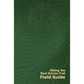Hiking the Real Estate Trail Field Guide - Paperback