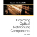 Deploying Optical Networking Components - Paperback