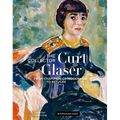 The Collector Curt Glaser / Der Sammler Curt Glaser: From Champion of Modernism to Refugee / Vom Verfechter Der Moderne Zum Verfolgten - Paperback