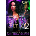 Who's Going To Love You But Me 2 - Paperback
