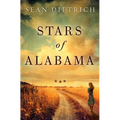 Stars of Alabama: A Novel by "Sean of the South" - Hardcover