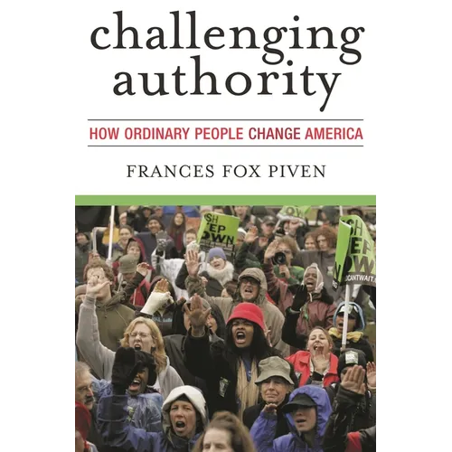 Challenging Authority: How Ordinary People Change America - Paperback