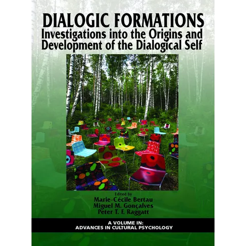 Dialogic Formations: Investigations Into the Origins and Development of the Dialogical Self - Paperback