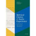 Metrical Claims and Poetic Experience: Klopstock, Nietzsche, Grünbein - Hardcover