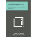 Land Tenure Patterns: Trust Territory of the Pacific Islands, V1 - Paperback