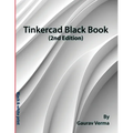 Tinkercad Black Book: (2nd Edition) - Paperback