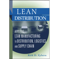 Lean Distribution: Applying Lean Manufacturing to Distribution, Logistics, and Supply Chain - Hardcover