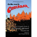 On The Road to Cinnabar: The Complete Works of Edward Bryant Volume One - Hardcover