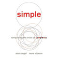 Simple: Conquering the Crisis of Complexity - Hardcover