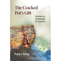The Cracked Pot's Gift: Stories to Challenge & Comfort - Paperback