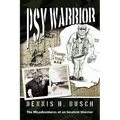 Psywarrior: The Misadventures of an Insolent Warrior - Paperback