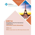 ICN 14 Ist ACM Conference on Information-Centric Networking - Paperback