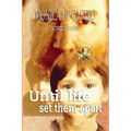 Until Life Set Them Apart - Paperback