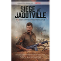 Siege at Jadotville: The Irish Army's Forgotten Battle - Paperback