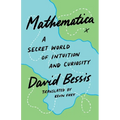 Mathematica: A Secret World of Intuition and Curiosity - Paperback