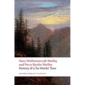 History of a Six Weeks' Tour: Through a Part of France, Switzerland, Germany, and Holland: With Letters Descriptive of a Sail Round the Lake of Geneva - Paperback