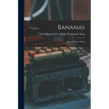 Bananas: How to Serve Them - Paperback
