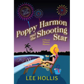 Poppy Harmon and the Shooting Star - Hardcover