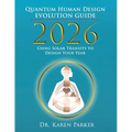 2026 Quantum Human Design Evolution Guide - Paperback