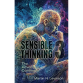 Sensible Thinking 3: The Adventure Continues - Paperback