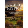 Pagan Portals - Nature Mystics - Paperback